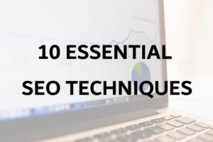 10 essential seo techniques